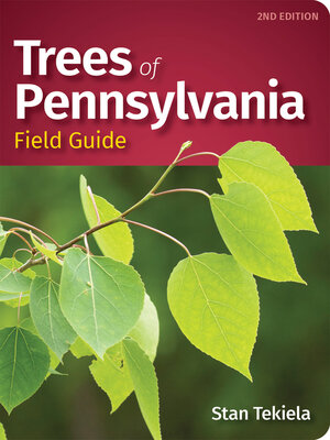cover image of Trees of Pennsylvania Field Guide
